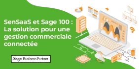 Vignette illustrant l'article : SenSaaS et Sage 100 la solution pour une gestion commerciale connectée