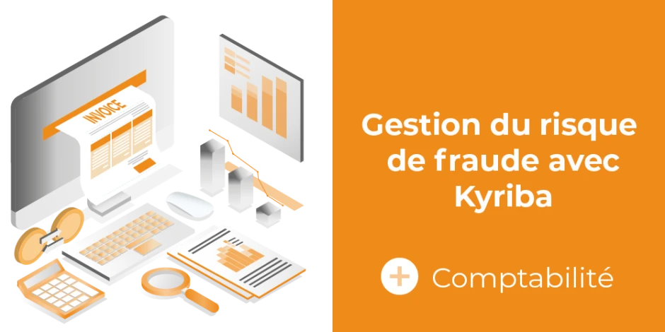 Vignette article Gestion du risque de fraude avec Kyriba