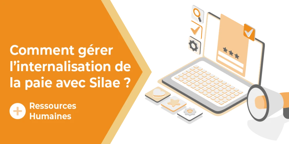 Vignette Comment gérer l’internalisation de la paie avec Silae ?