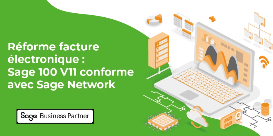 vignette article sage 100 v11 prêt pour la facturation electronique avec Sage Network 